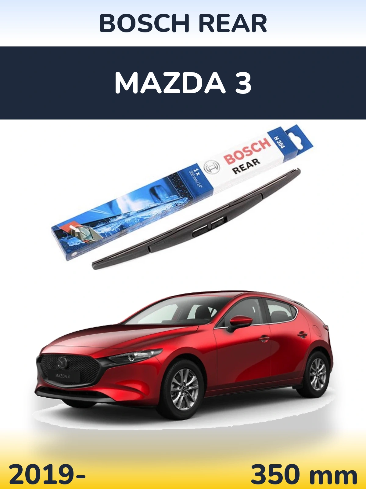 Rear wiper blade BOSCH Rear 350 mm for Mazda 3 2019-2026