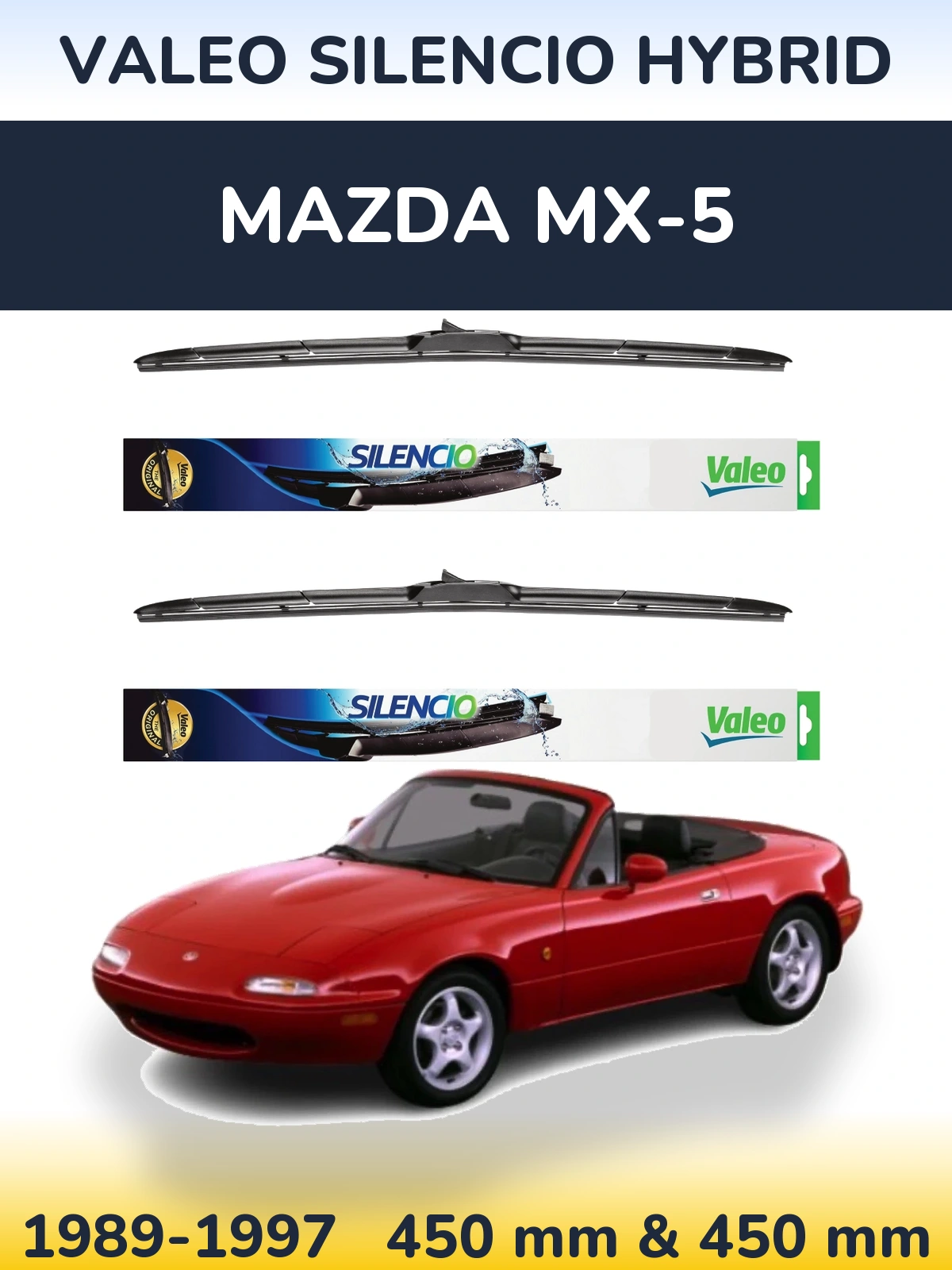 Front wiper blade set Valeo Silencio Hybrid 450 & 450 mm for Mazda MX-5 1989-1997