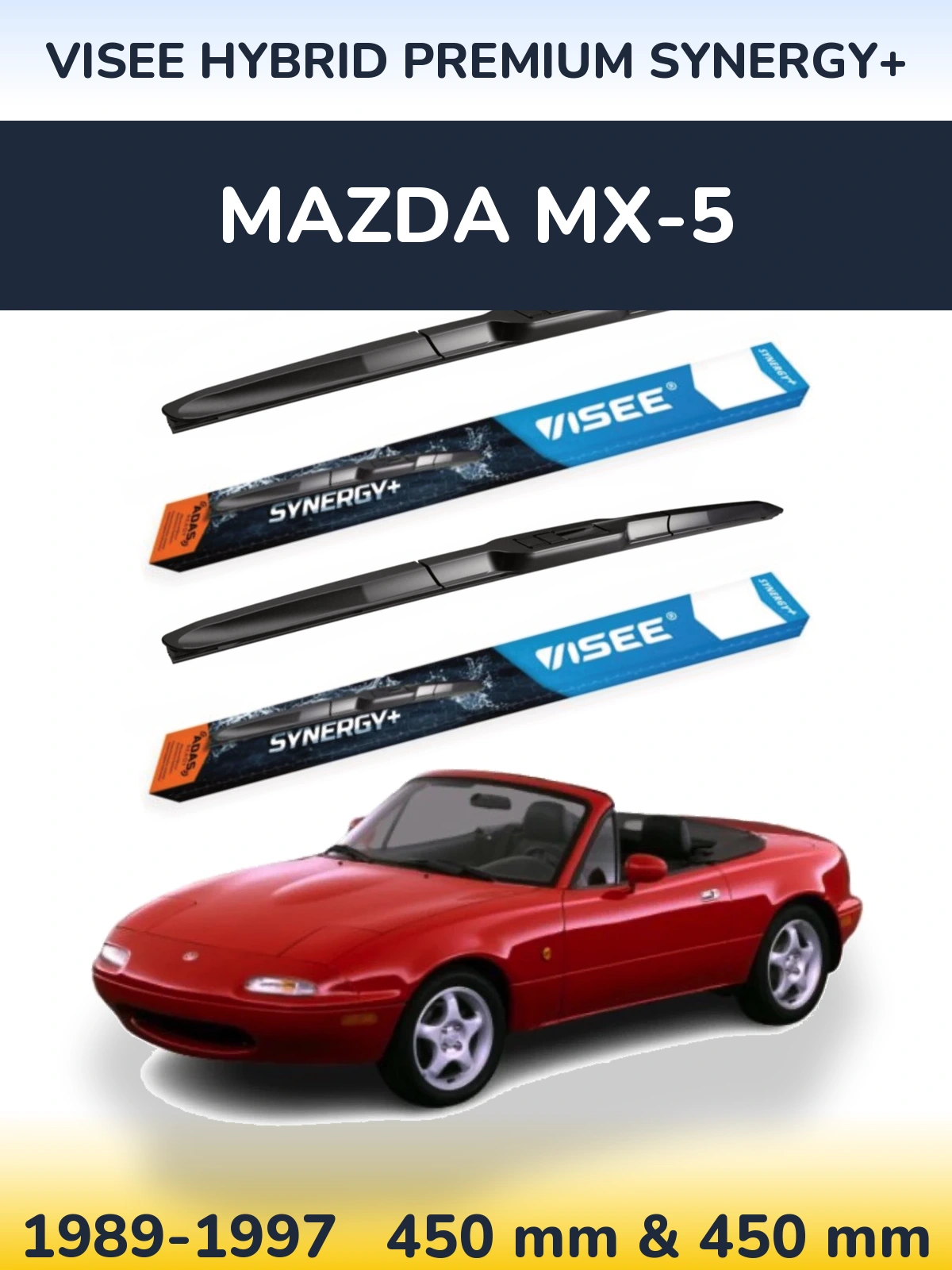 Front wiper blade set VISEE HYBRID PREMIUM SYNERGY+ 450 & 450 mm for Mazda MX-5 1989-1997