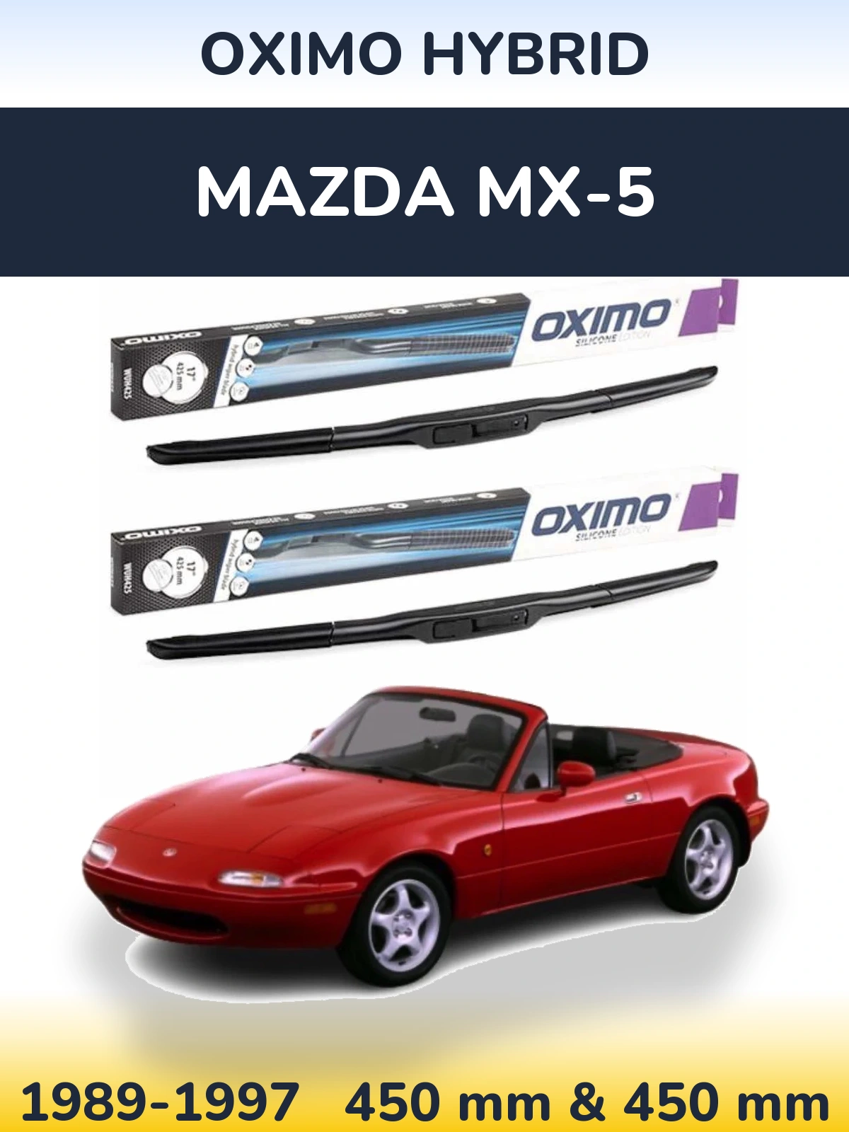 Front wiper blade set Oximo Hybrid 450 & 450 mm for Mazda MX-5 1989-1997