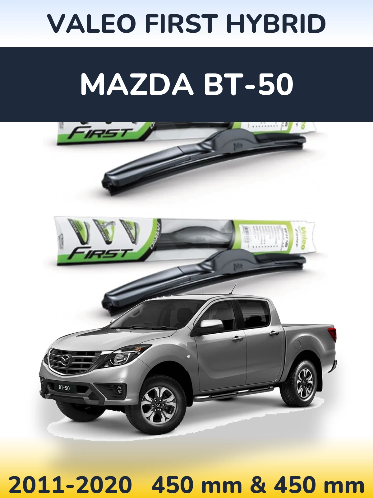 Front wiper blade set Valeo First Hybrid 450 & 450 mm for Mazda BT-50 2011-2020
