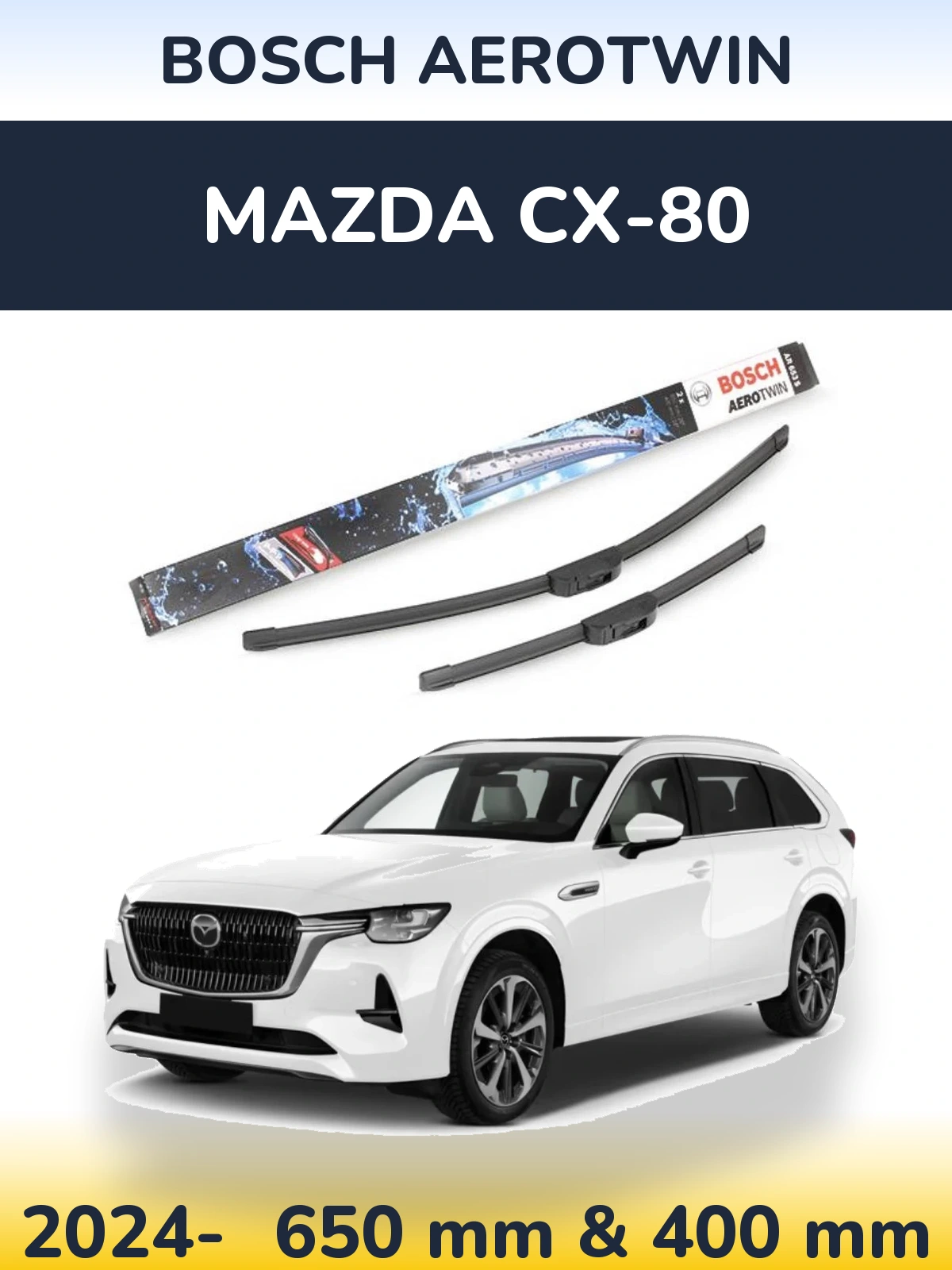 Front wiper blade set BOSCH AeroTwin 650 & 400 mm for Mazda CX-80 2024-2026