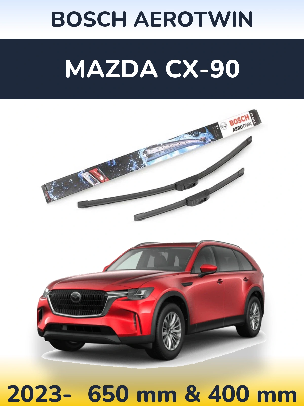 Front wiper blade set BOSCH AeroTwin 650 & 400 mm for Mazda CX-90 2023-2026
