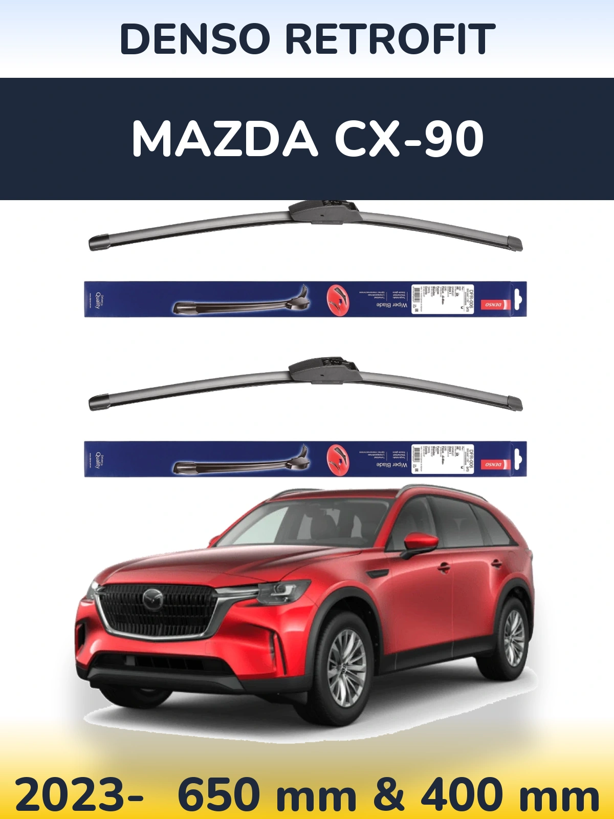 Front wiper blade set Denso Retrofit 650 & 400 mm for Mazda CX-90 2023-2026