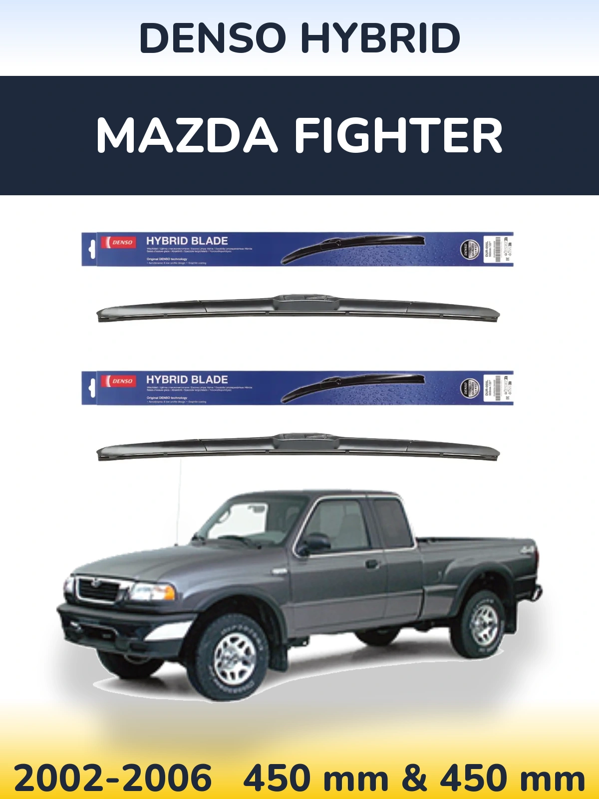 Комплект передніх щіток Denso Hybrid 450 & 450 мм для Mazda Fighter 2002-2006