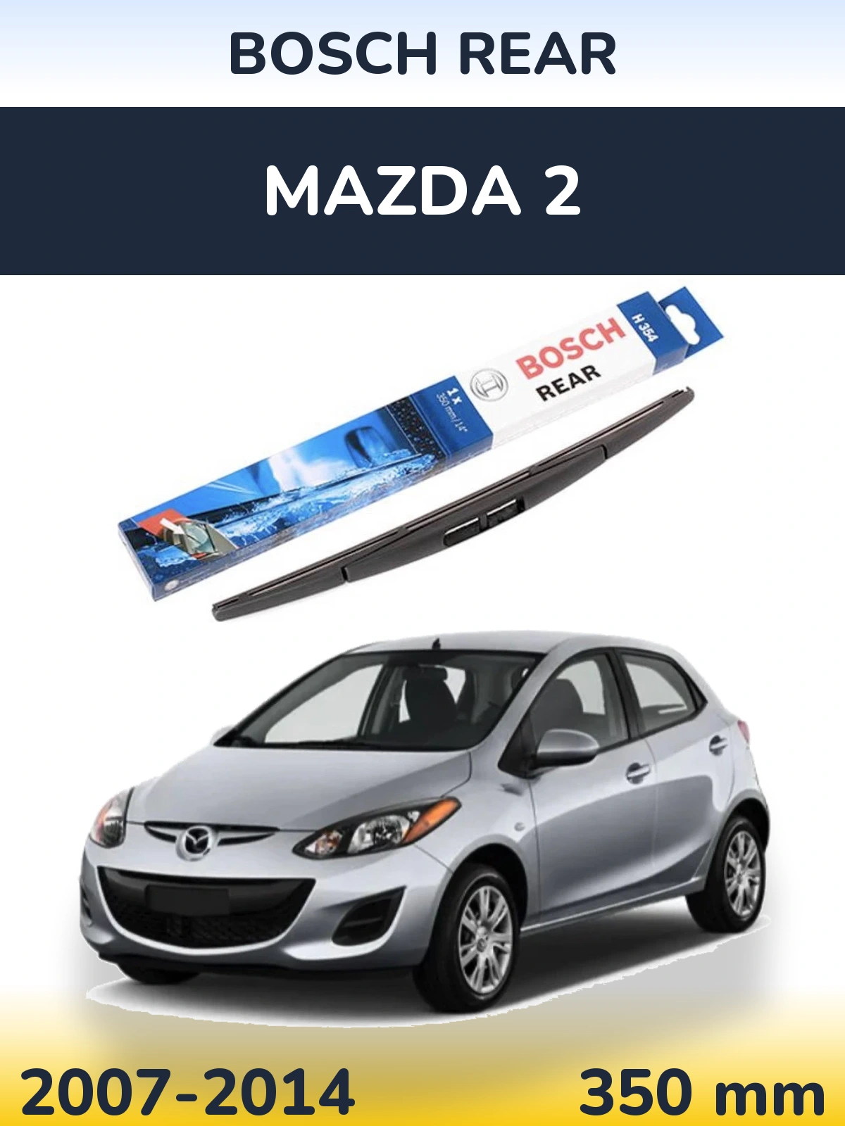 Rear wiper blade BOSCH Rear 350 mm for Mazda 2 2007-2014