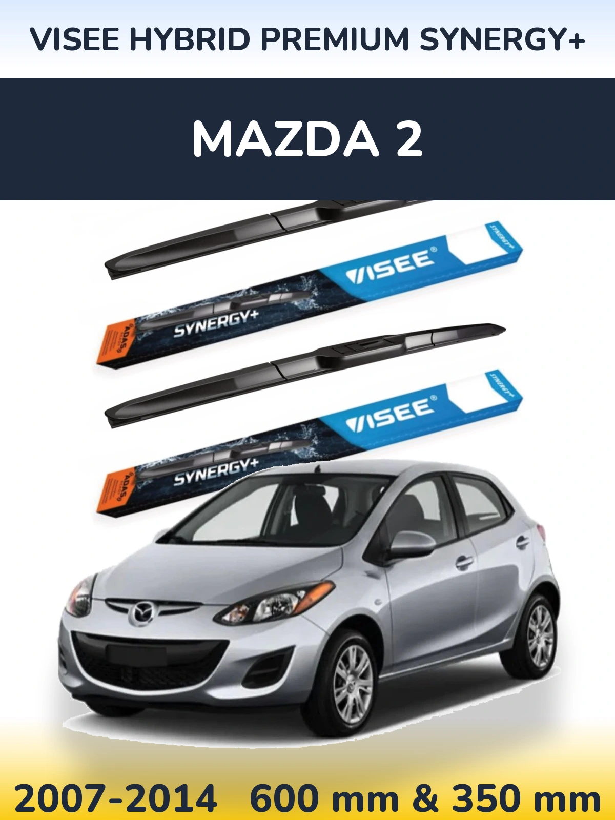 Front wiper blade set VISEE HYBRID PREMIUM SYNERGY+ 600 & 350 mm for Mazda 2 2007-2014