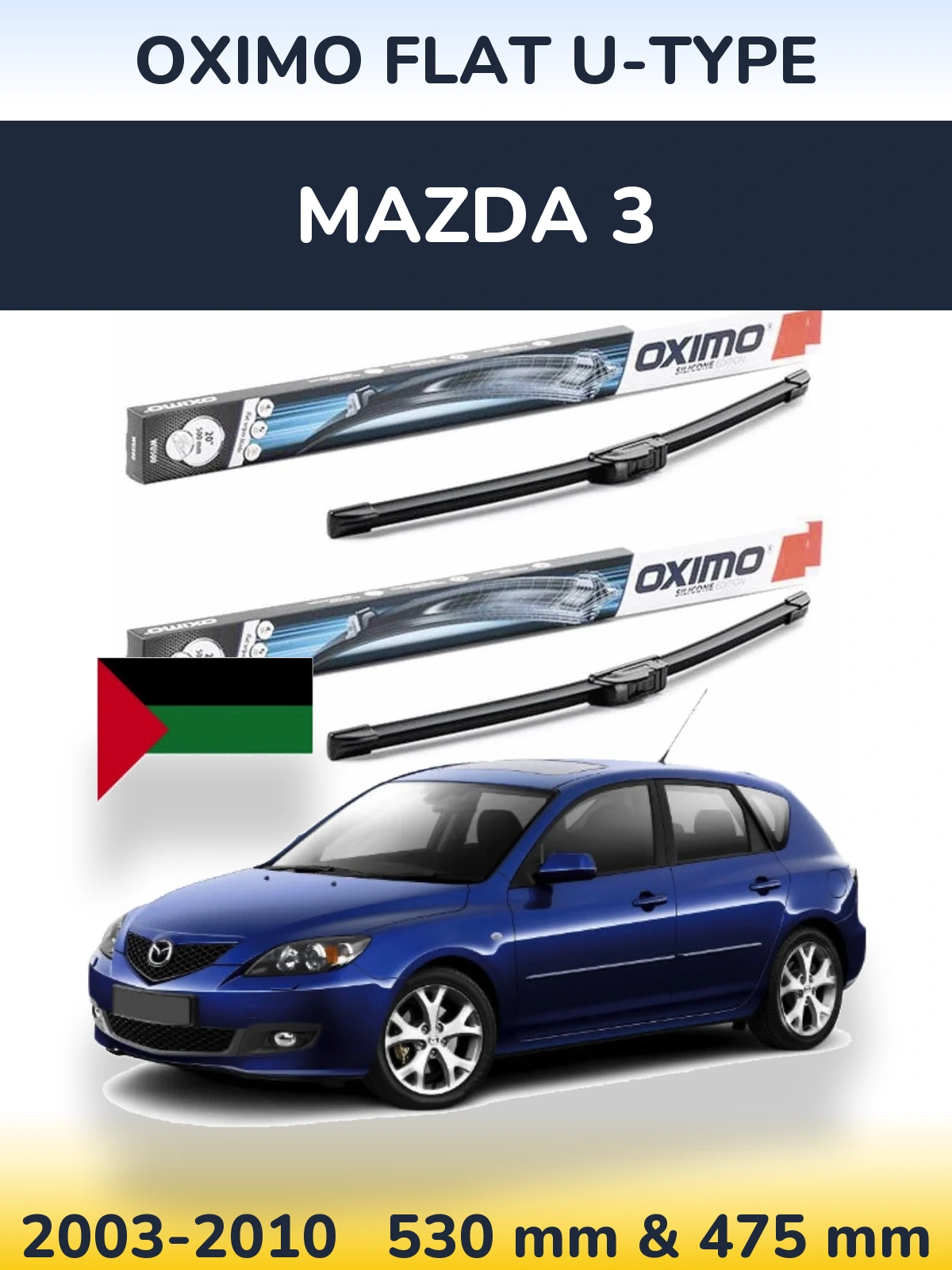 Front wiper blade set Oximo Flat U-type 530 & 475 mm for Mazda 3 2003-2010