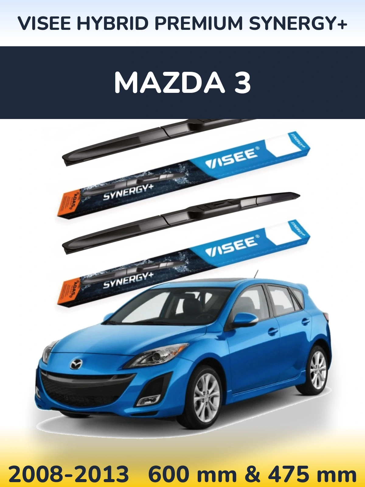 Front wiper blade set VISEE HYBRID PREMIUM SYNERGY+ 600 & 475 mm for Mazda 3 2008-2013