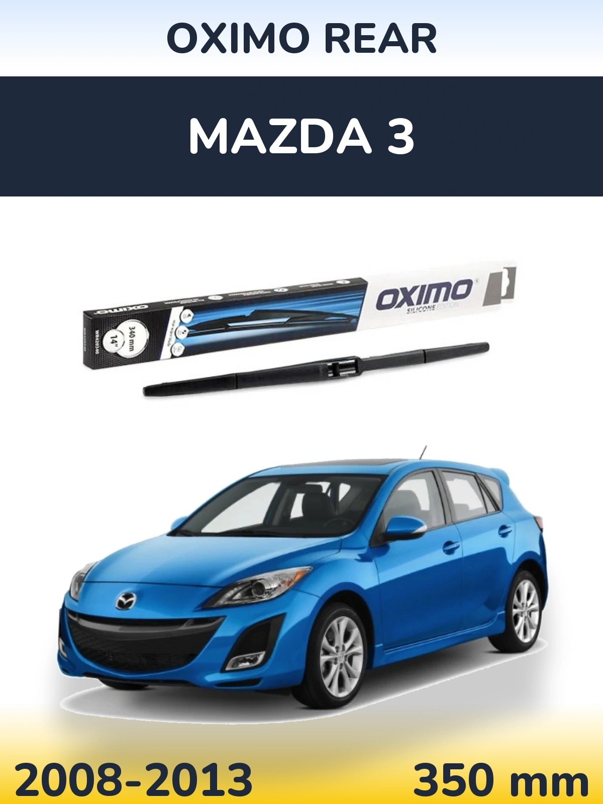 Rear wiper blade Oximo Rear 350 mm for Mazda 3 2008-2013