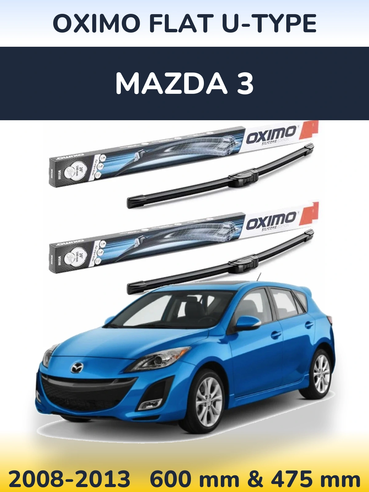 Front wiper blade set Oximo Flat U-type 600 & 475 mm for Mazda 3 2008-2013