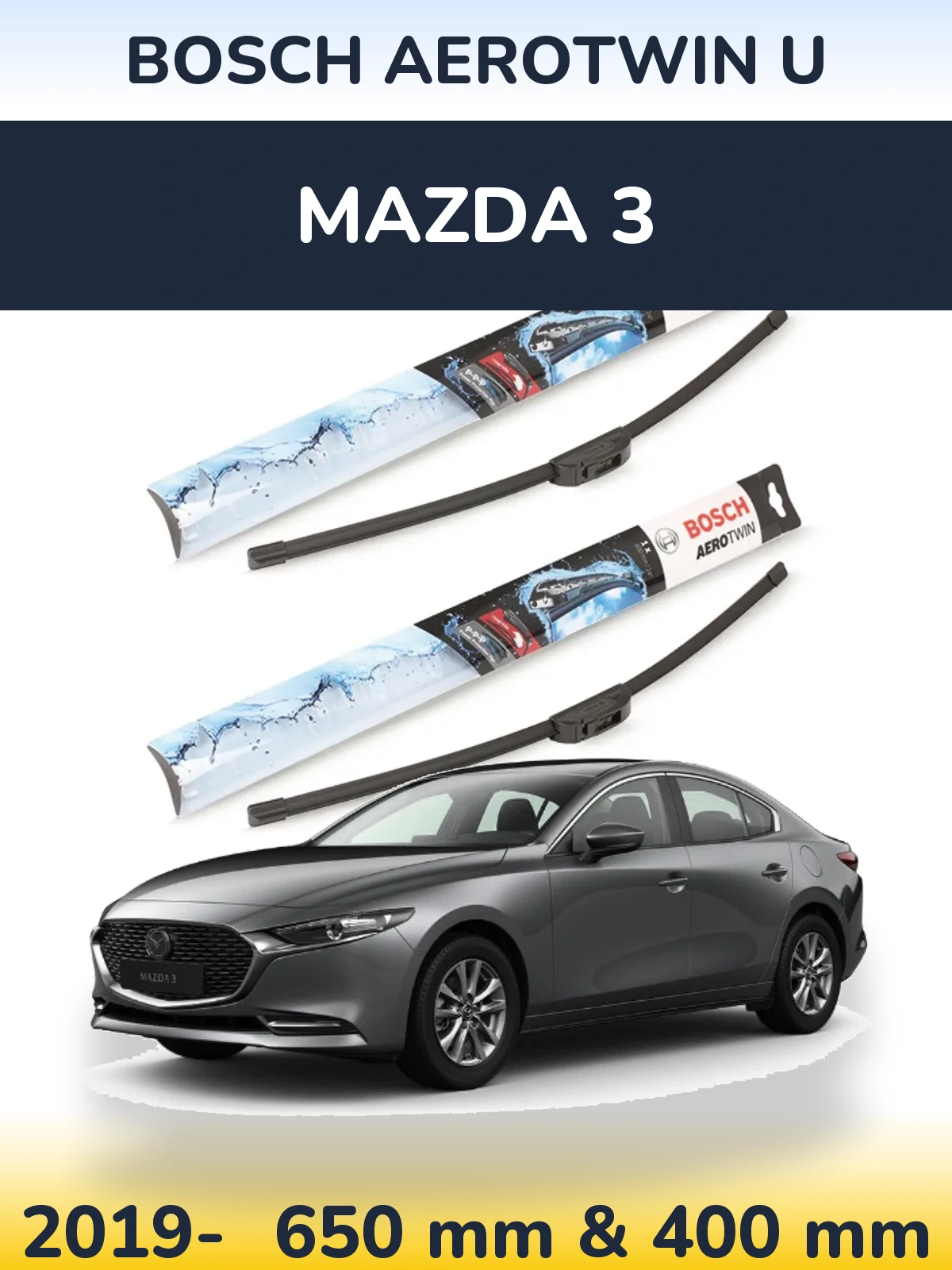 Front wiper blade set BOSCH AeroTwin U 650 & 400 mm for Mazda 3 2019-2026