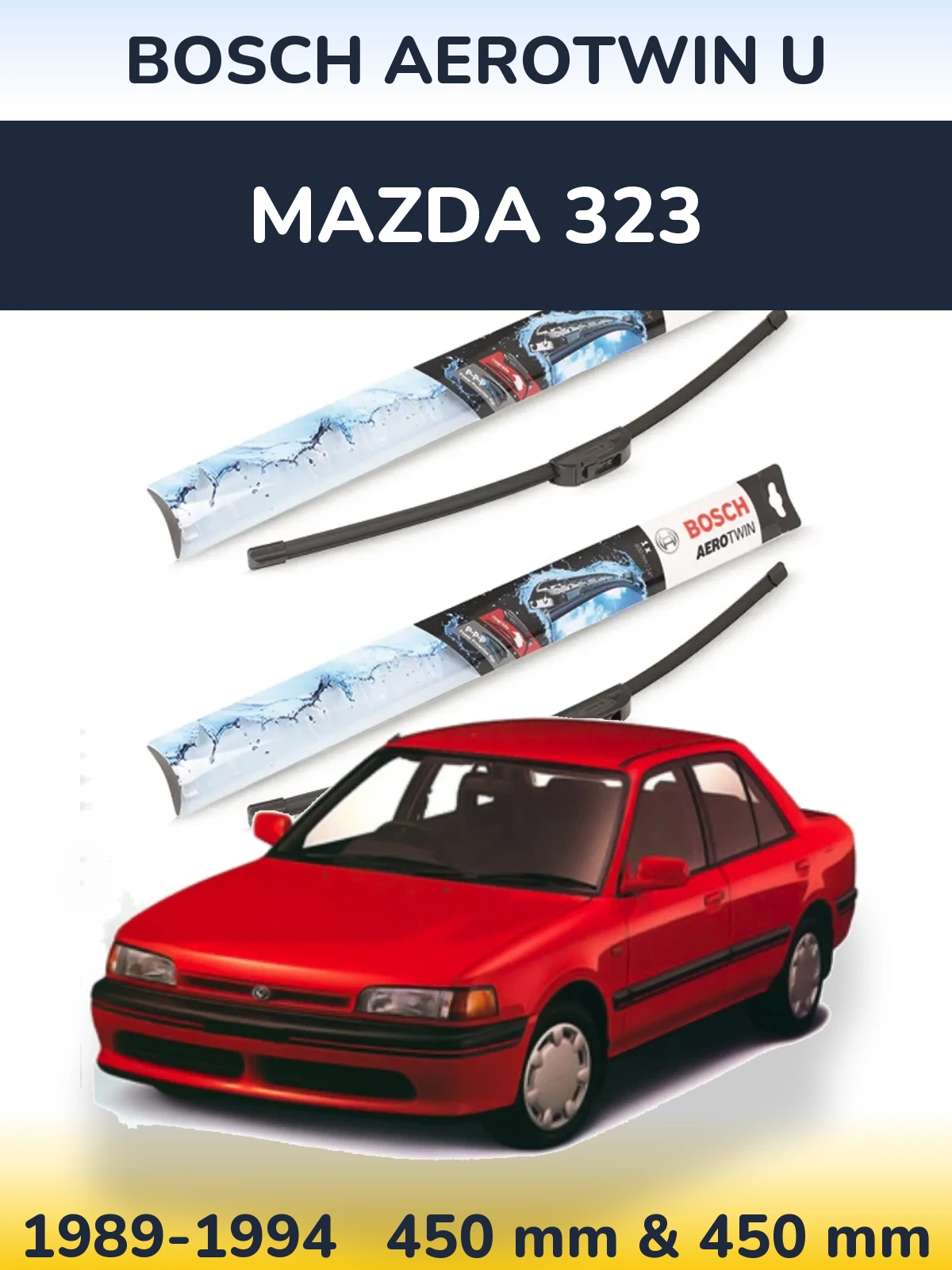 Front wiper blade set BOSCH AeroTwin U 450 & 450 mm for Mazda 323 1989-1994