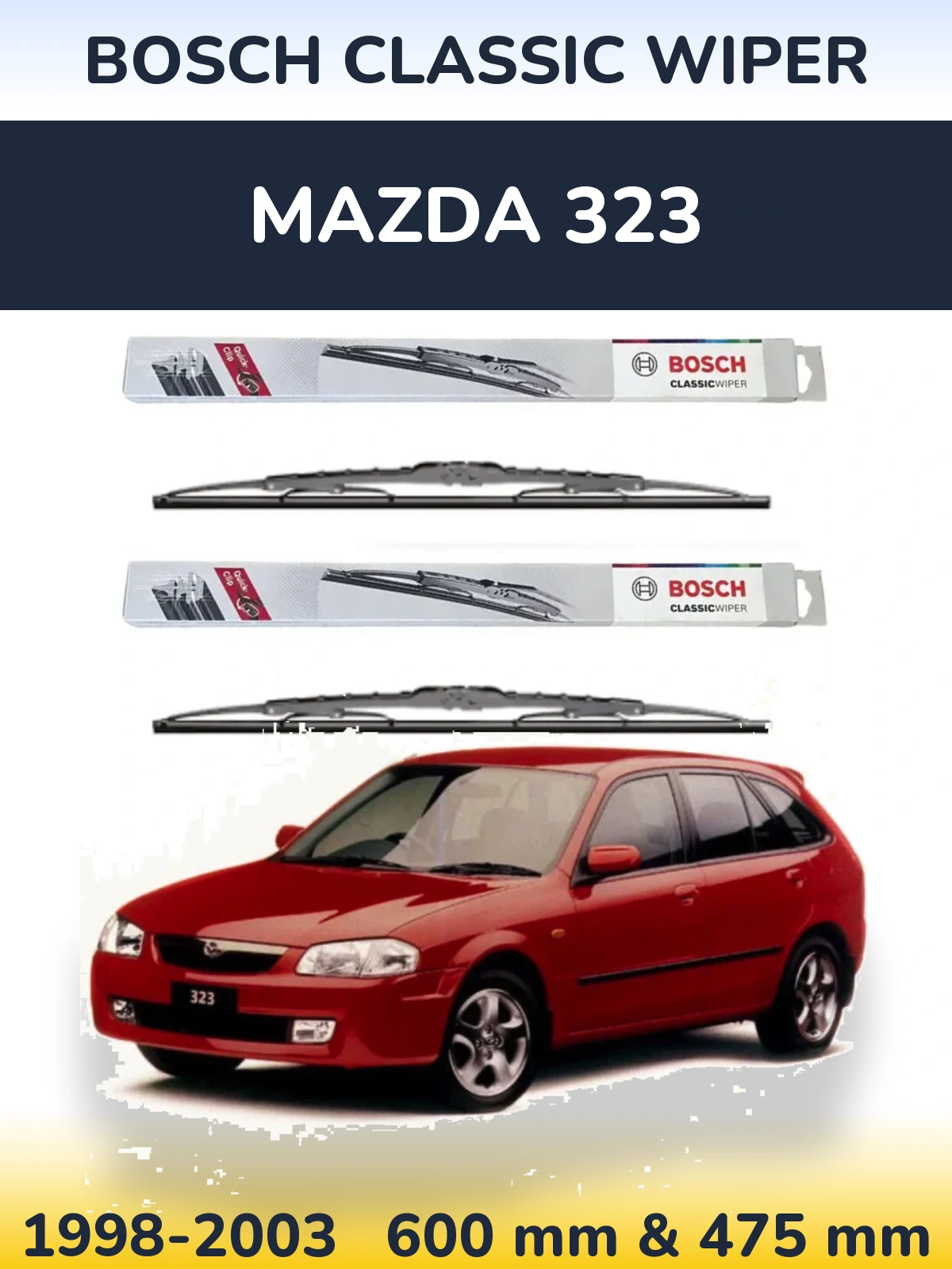 Комплект передніх щіток BOSCH Classic Wiper 600 & 475 мм для Mazda 323 1998-2003