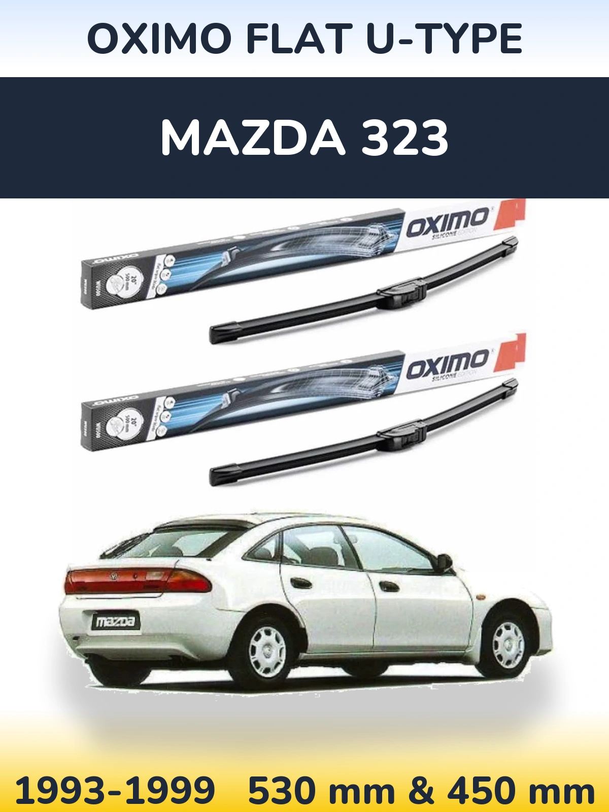 Front wiper blade set Oximo Flat U-type 530 & 450 mm for Mazda 323 1993-1999