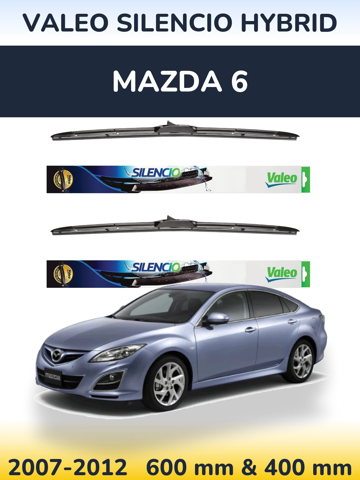 Комплект передніх щіток Valeo Silencio Hybrid 600 & 400 мм для Mazda 6 2007-2012