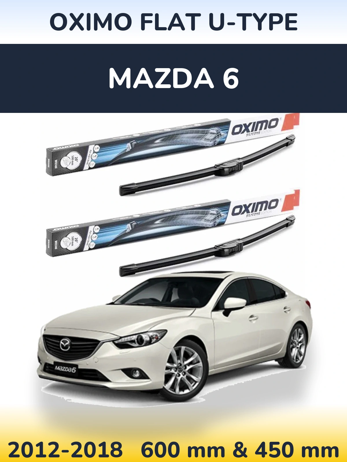 Комплект передних дворников Oximo Flat U-type 600 & 450 мм для Mazda 6 2012-2018