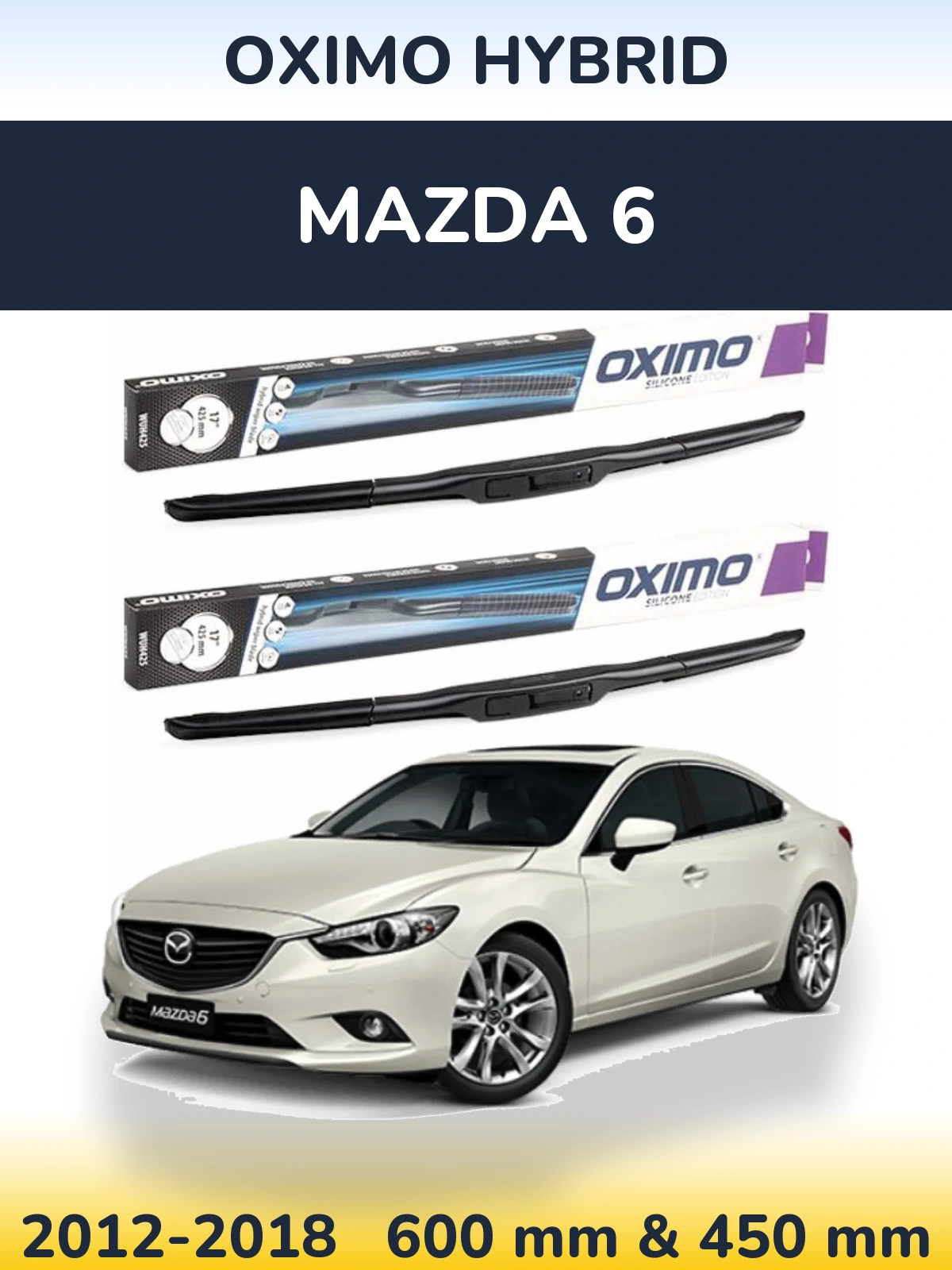 Front wiper blade set Oximo Hybrid 600 & 450 mm for Mazda 6 2012-2018