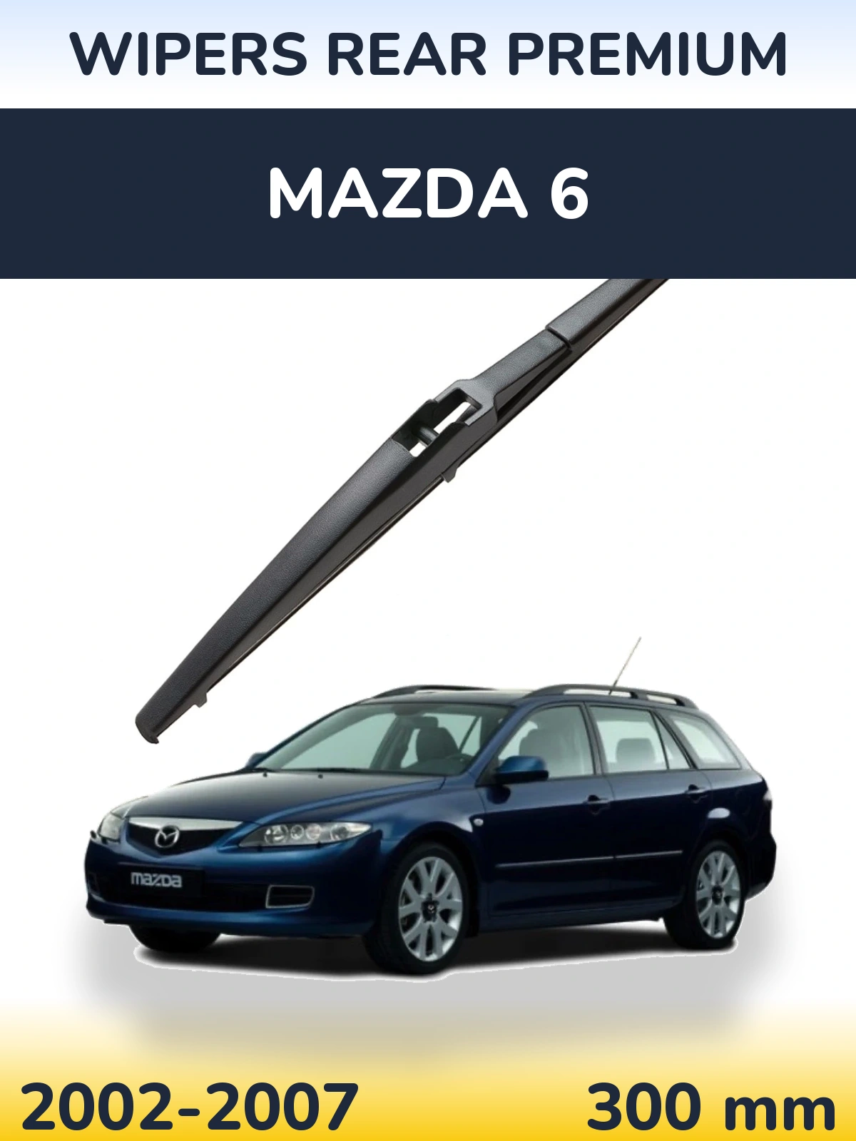 Rear wiper blade WIPERS REAR PREMIUM 300 mm for Mazda 6 2002-2007