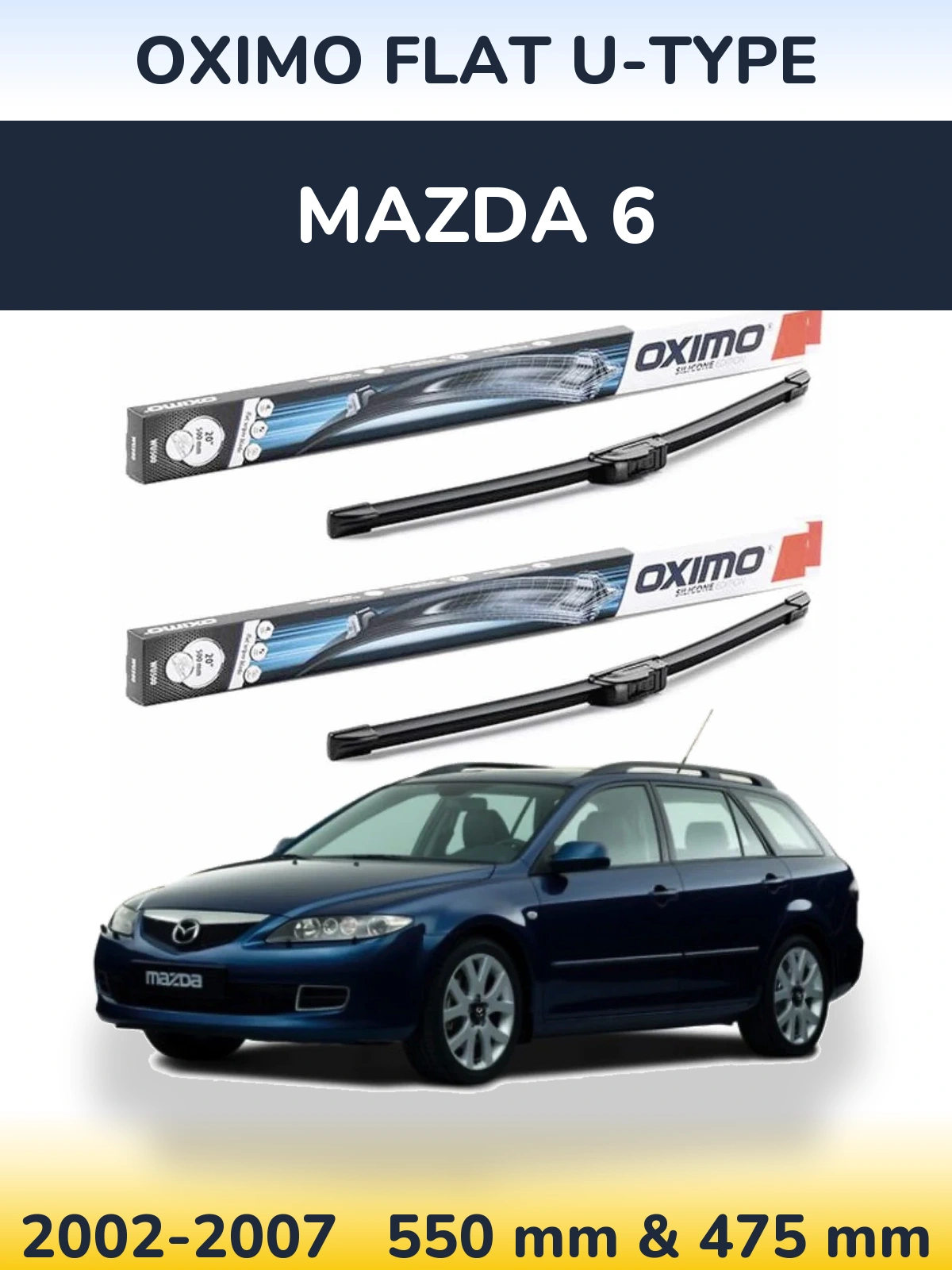 Front wiper blade set Oximo Flat U-type 550 & 475 mm for Mazda 6 2002-2007
