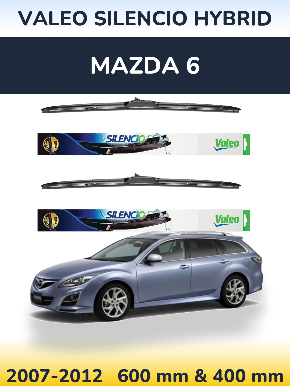 Комплект передніх щіток Valeo Silencio Hybrid 600 & 400 мм для Mazda 6 2007-2012