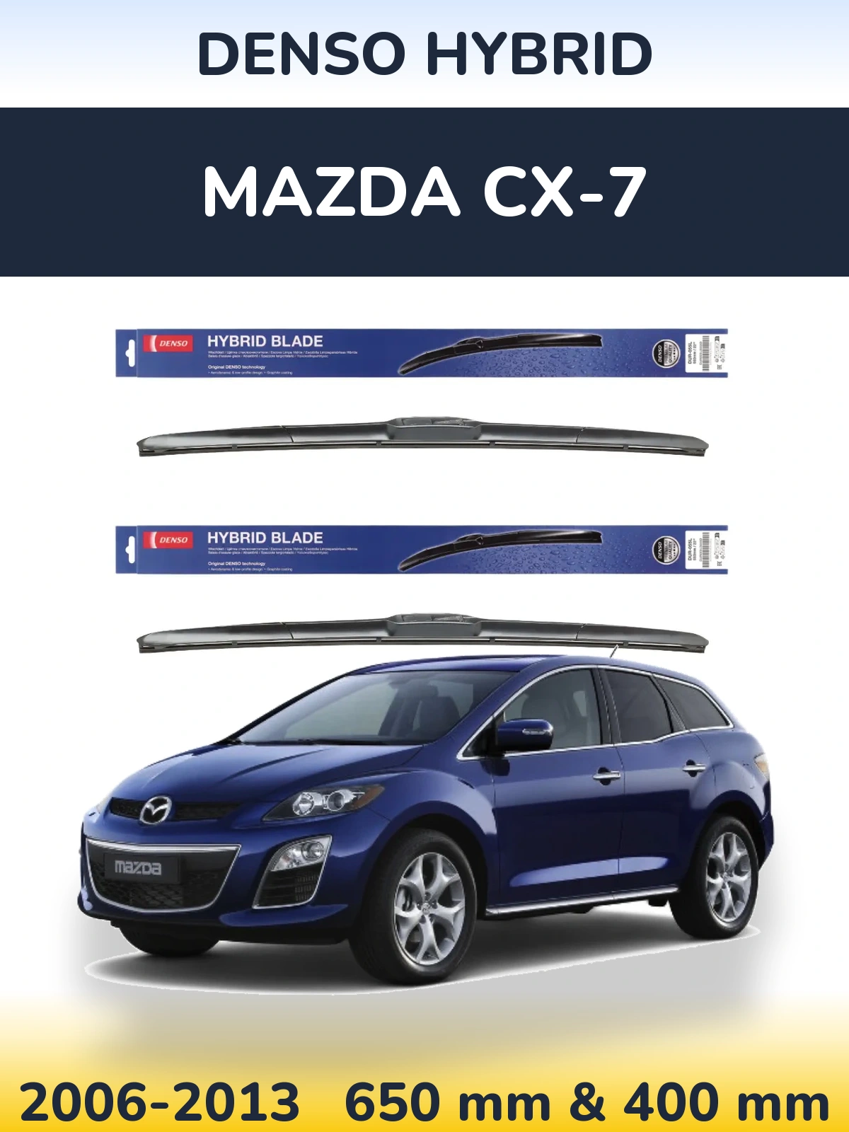 Комплект передніх щіток Denso Hybrid 650 & 400 мм для Mazda CX-7 2006-2013