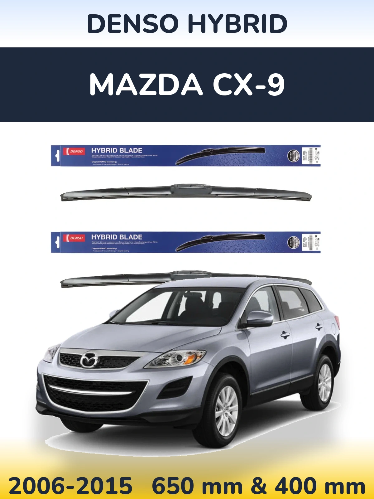 Комплект передніх щіток Denso Hybrid 650 & 400 мм для Mazda CX-9 2006-2015