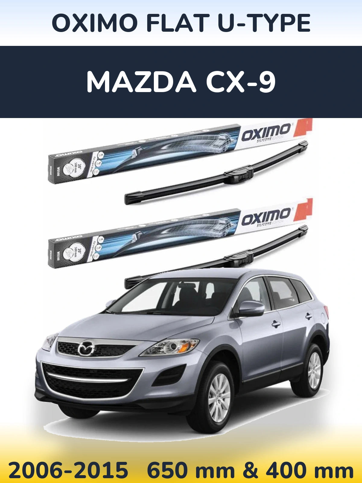 Front wiper blade set Oximo Flat U-type 650 & 400 mm for Mazda CX-9 2006-2015