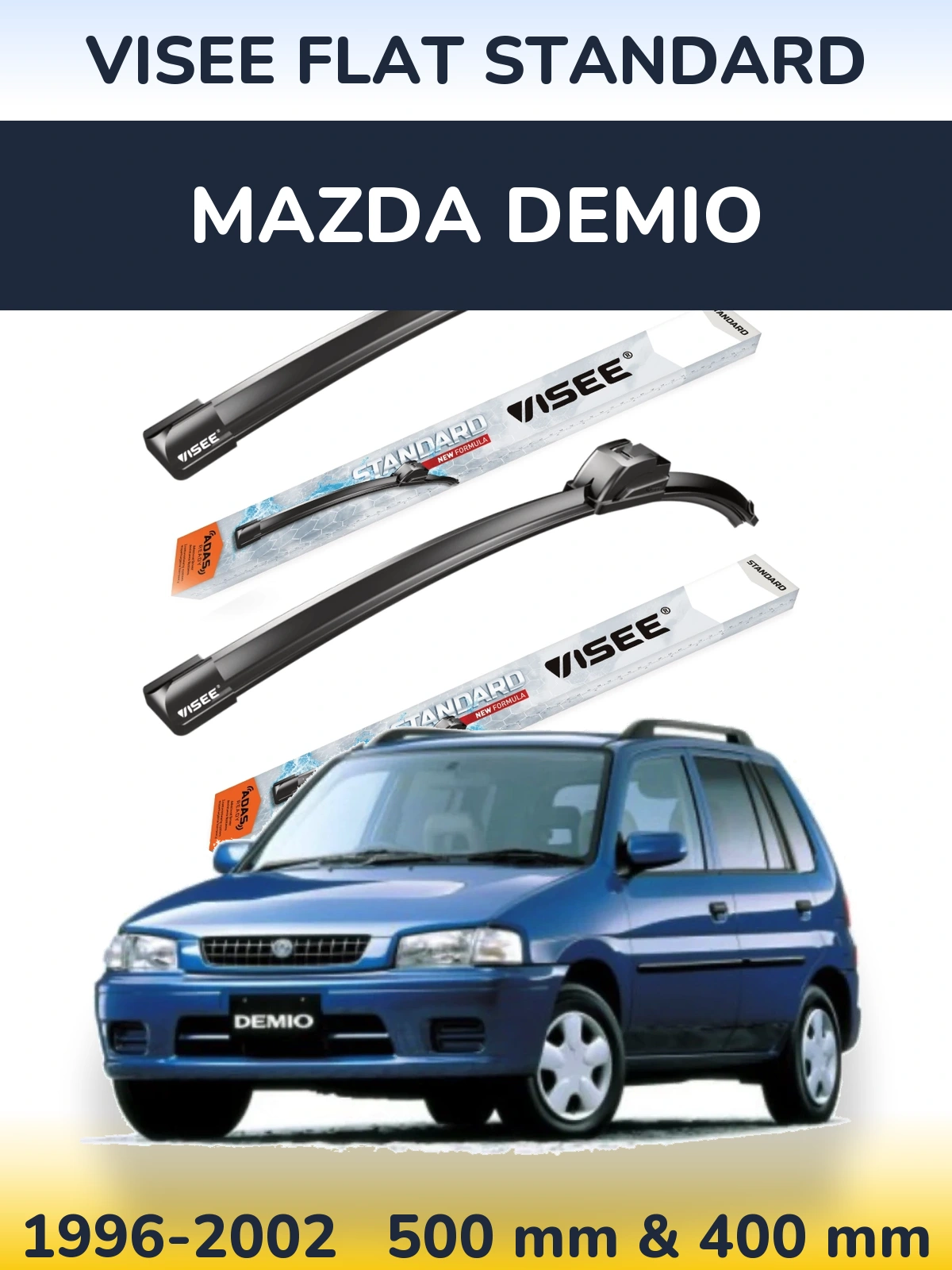 Front wiper blade set VISEE FLAT STANDARD 500 & 400 mm for Mazda Demio 1996-2002