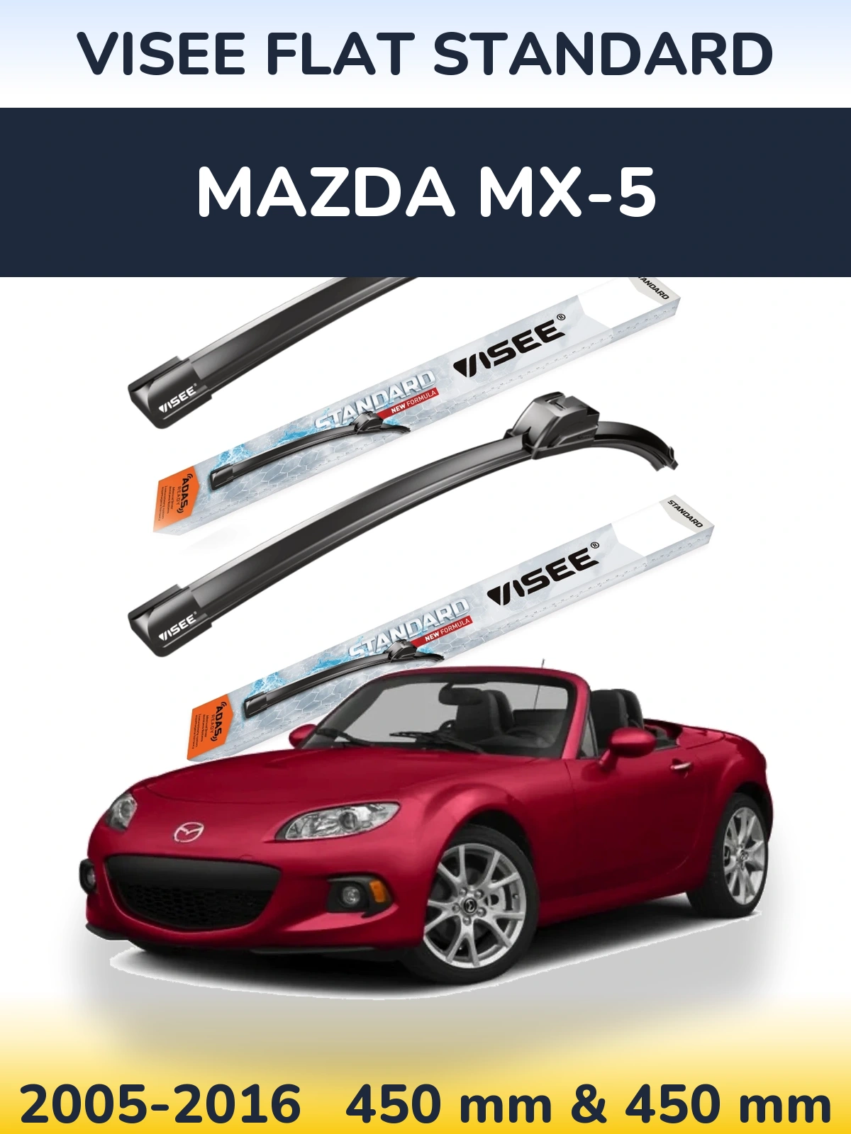 Комплект передних дворников VISEE FLAT STANDARD 450 & 450 мм для Mazda MX-5 2005-2016