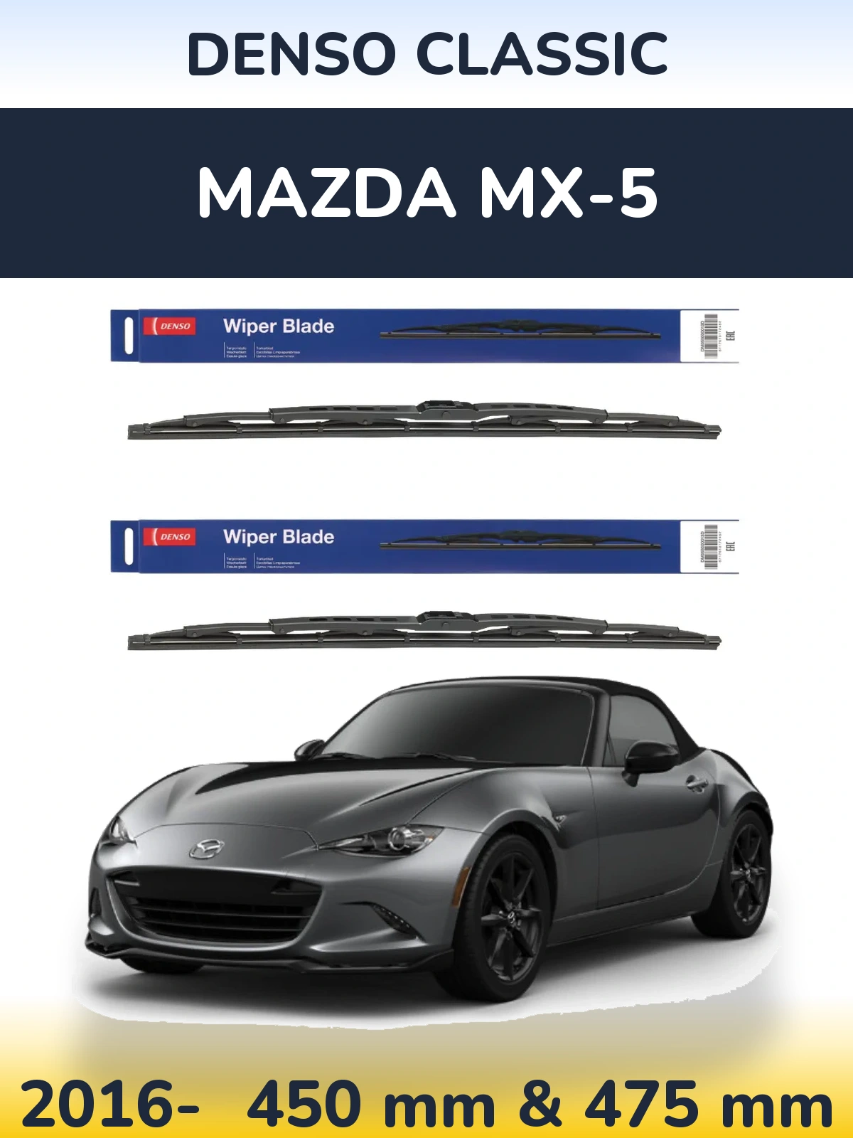 Front wiper blade set Denso Classic 450 & 475 mm for Mazda MX-5 2016-2026