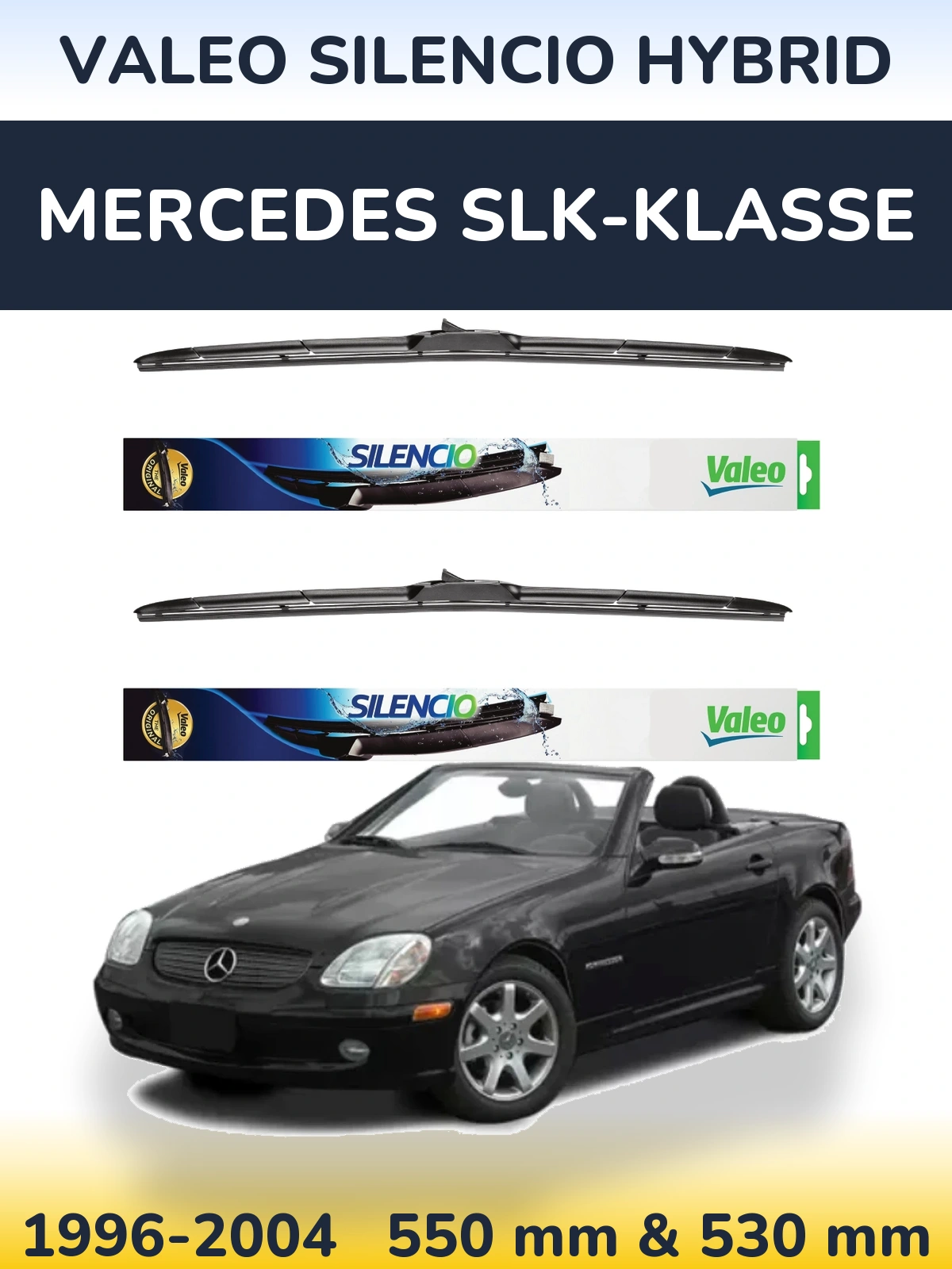 Front wiper blade set Valeo Silencio Hybrid 550 & 530 mm for Mercedes SLK-Klasse 1996-2004