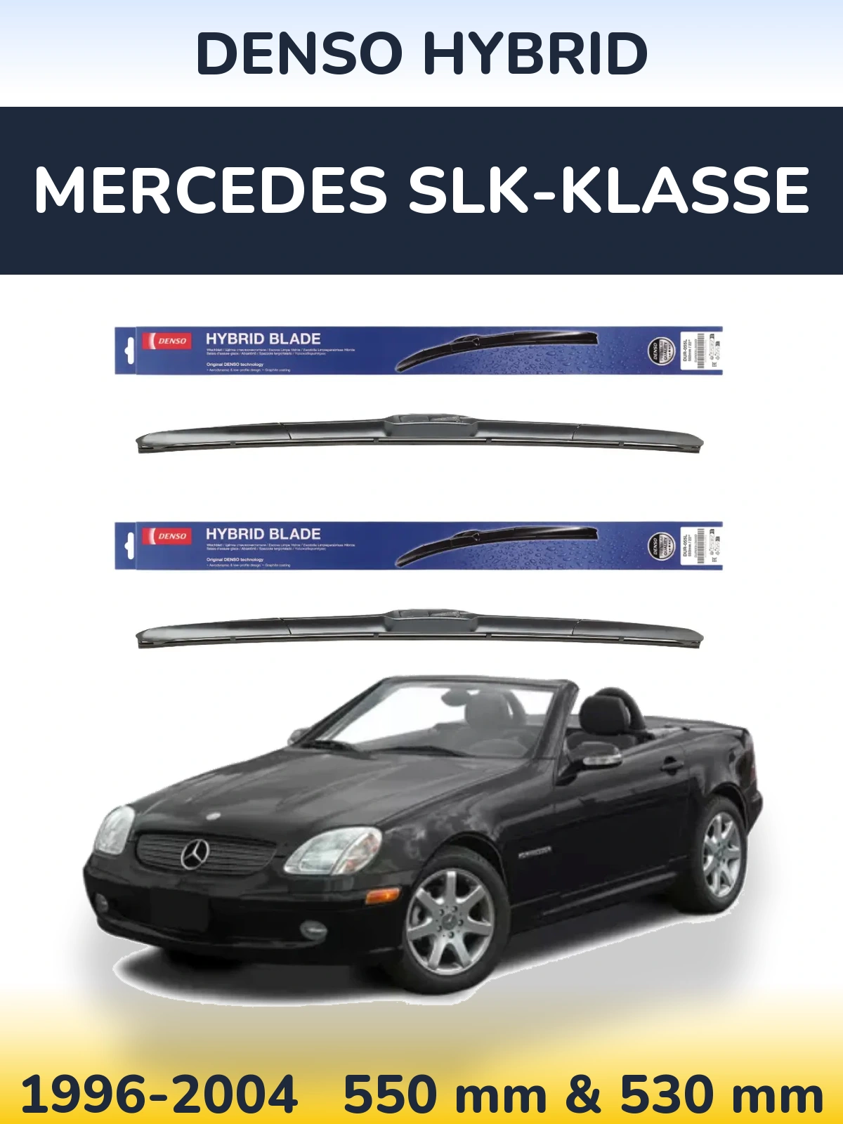 Комплект передніх щіток Denso Hybrid 550 & 530 мм для Mercedes SLK-Klasse 1996-2004