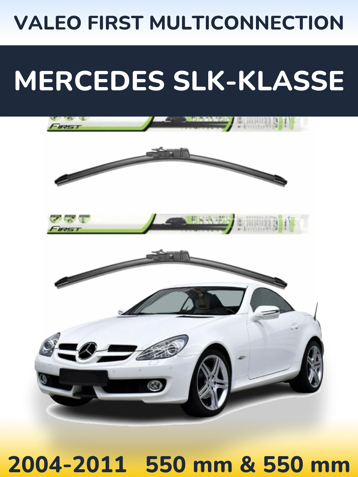 Комплект передніх щіток Valeo First MultiConnection 550 & 550 мм для Mercedes SLK-Klasse 2004-2011