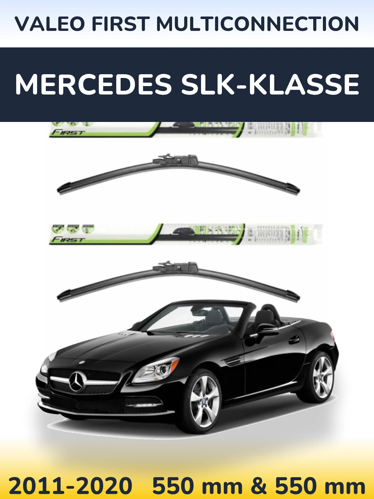 Front wiper blade set Valeo First MultiConnection 550 & 550 mm for Mercedes SLK-Klasse 2011-2020