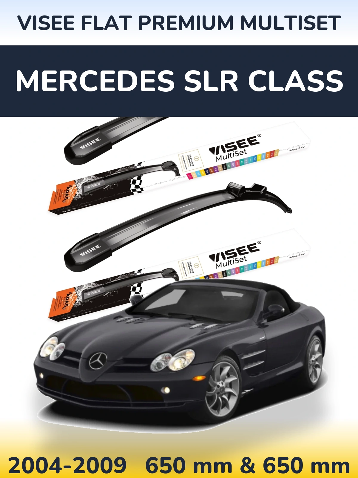 Front wiper blade set VISEE FLAT PREMIUM MultiSet 650 & 650 mm for Mercedes SLR Class 2004-2009