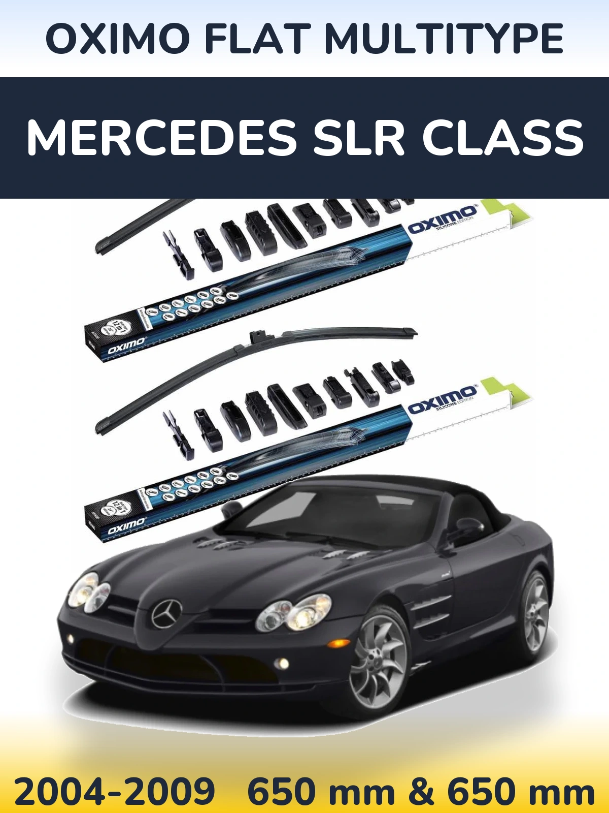 Front wiper blade set Oximo Flat MultiTipoe 650 & 650 mm for Mercedes SLR Class 2004-2009