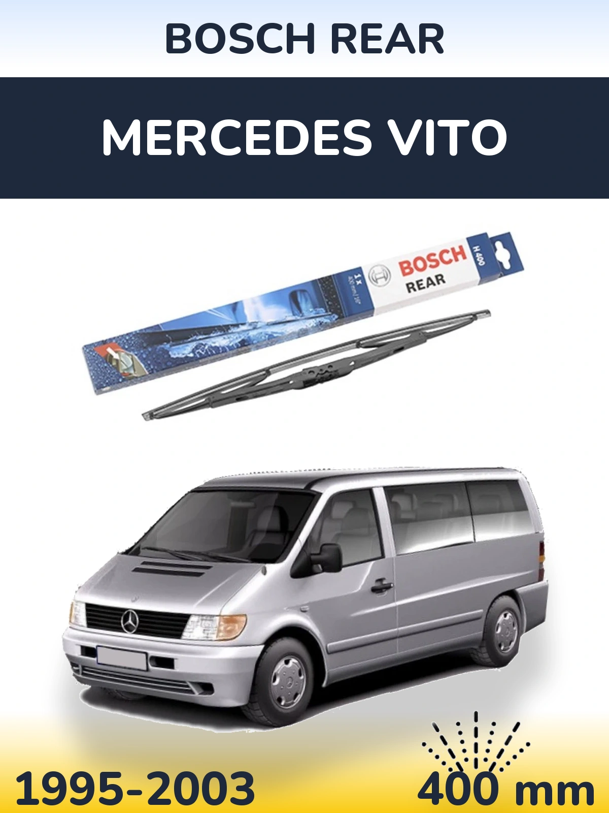 Rear wiper blade BOSCH Rear 400 mm for Mercedes Vito 1995-2003