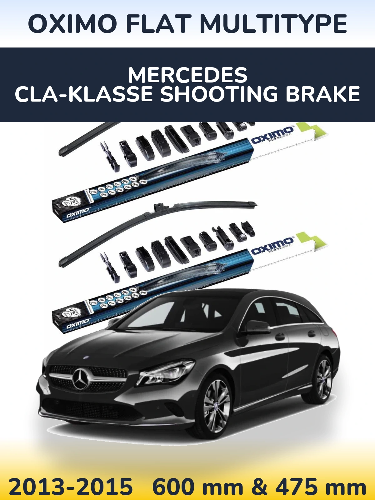 Front wiper blade set Oximo Flat MultiTipoe 600 & 475 mm for Mercedes CLA-Klasse Shooting Brake 2013-2015
