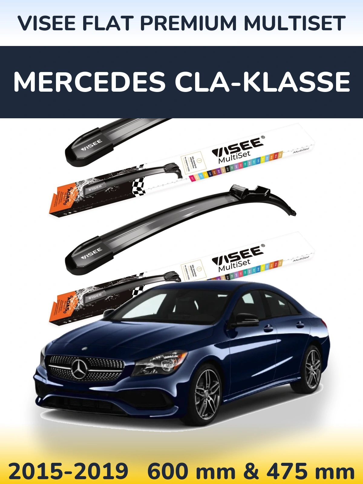 Front wiper blade set VISEE FLAT PREMIUM MultiSet 600 & 475 mm for Mercedes CLA-Klasse 2015-2019