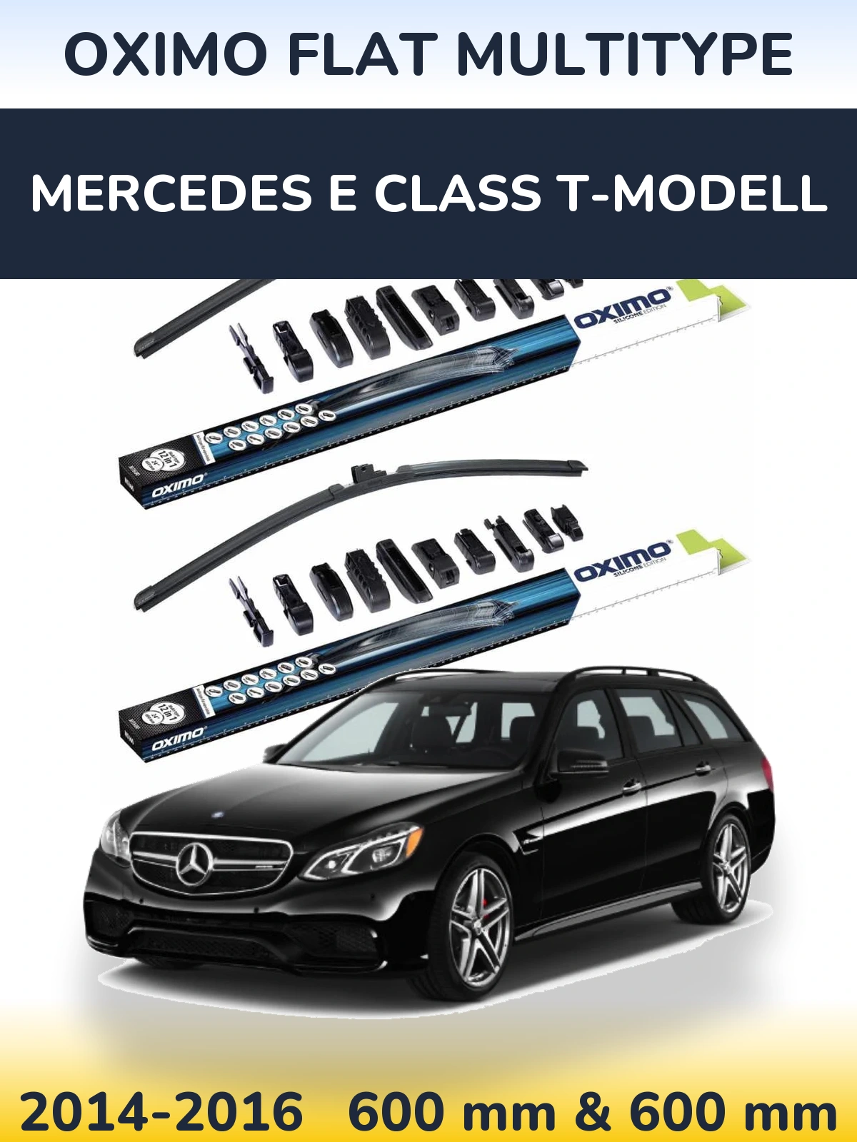 Front wiper blade set Oximo Flat MultiTipoe 600 & 600 mm for Mercedes E Class T-Modellol 2014-2016