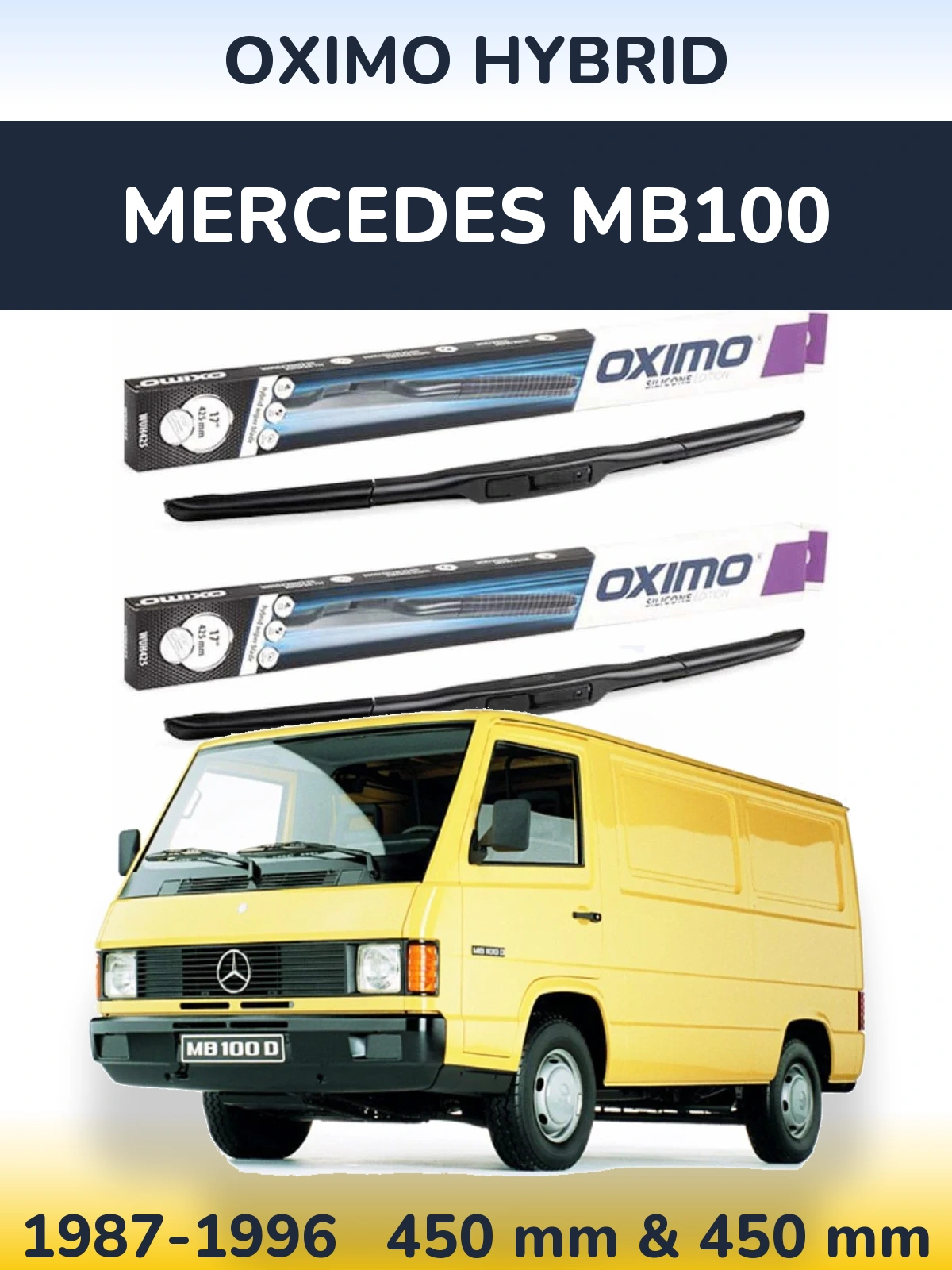 Комплект передніх щіток Oximo Hybrid 450 & 450 мм для Mercedes MB100 1987-1996