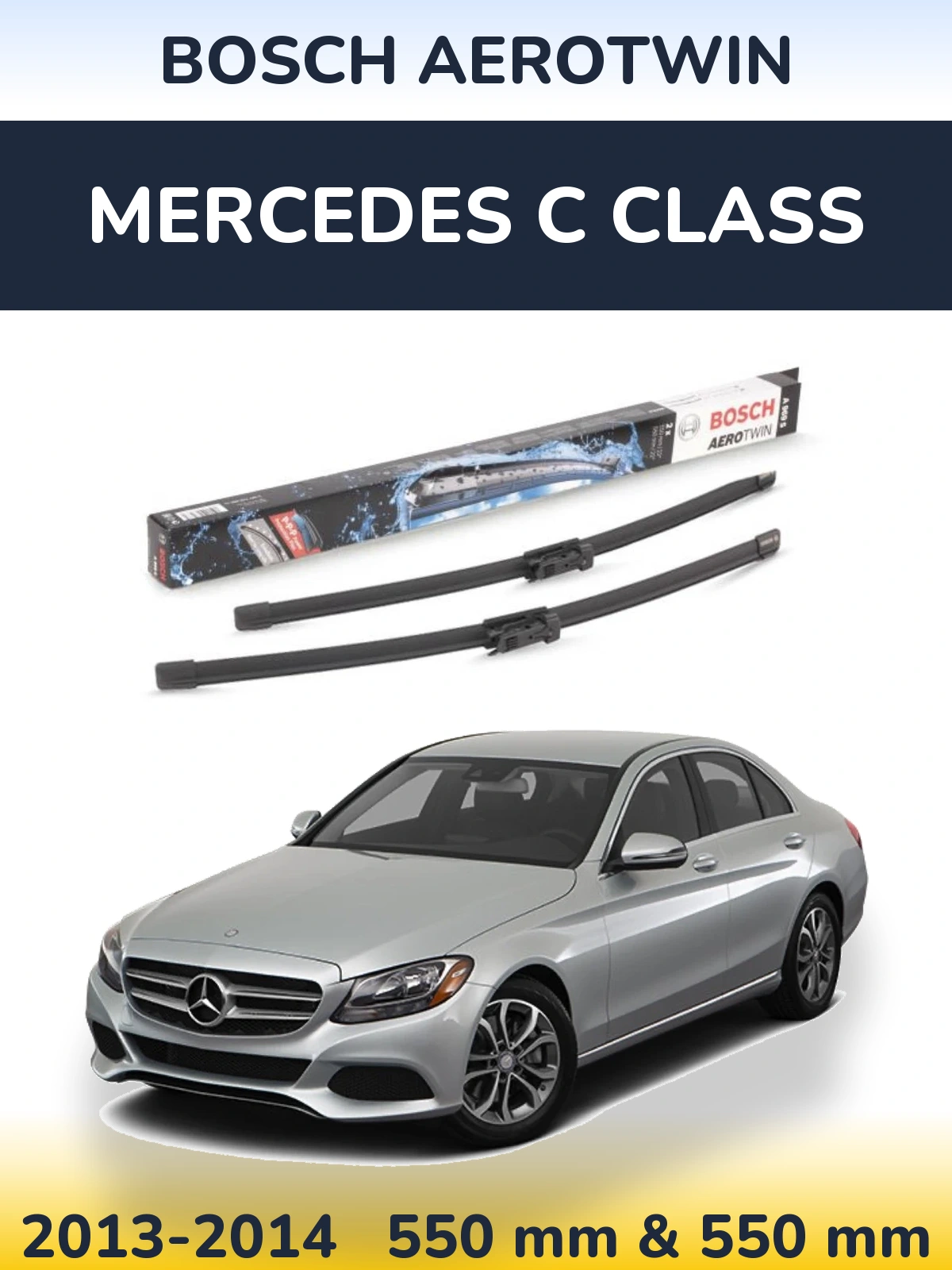 Front wiper blade set BOSCH AeroTwin 550 & 550 mm for Mercedes C Class 2013-2014