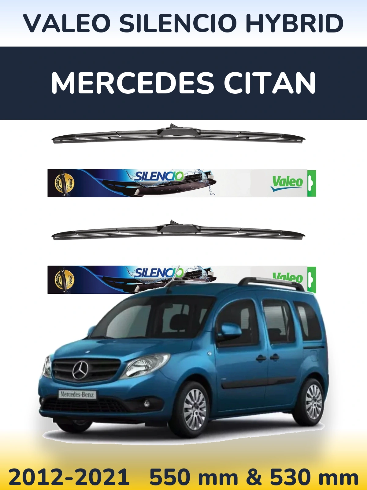 Front wiper blade set Valeo Silencio Hybrid 550 & 530 mm for Mercedes Citan 2012-2021