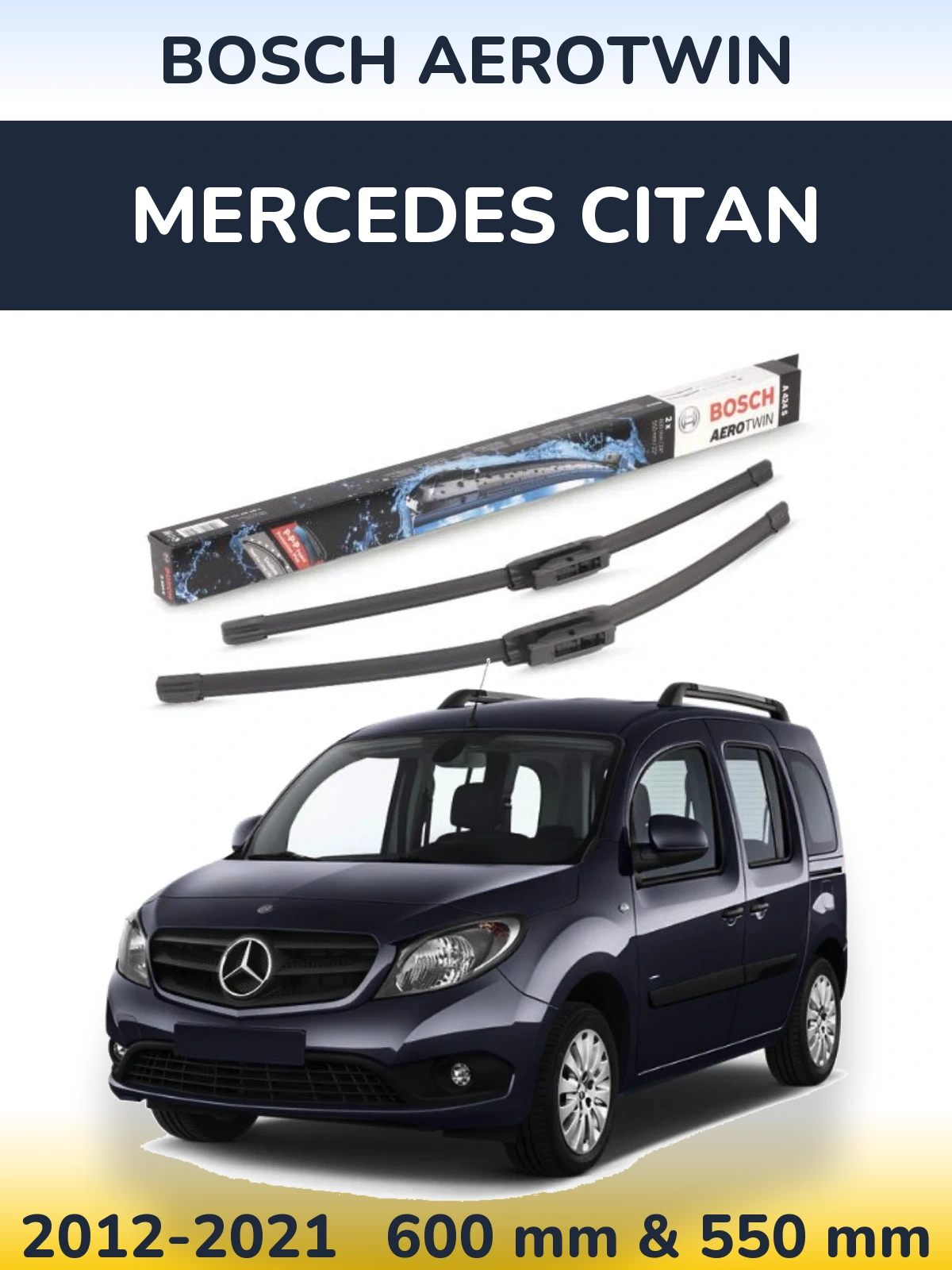 Front wiper blade set BOSCH AeroTwin 600 & 550 mm for Mercedes Citan 2012-2021