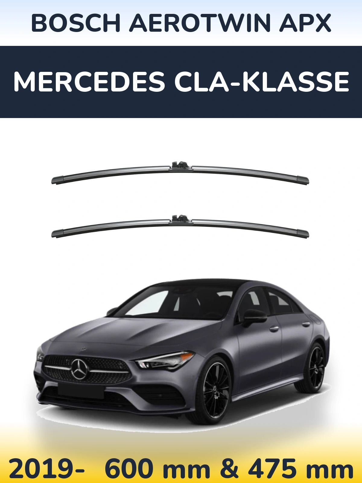 Front wiper blade set BOSCH AeroTwin APX 600 & 475 mm for Mercedes CLA-Klasse 2019-2026