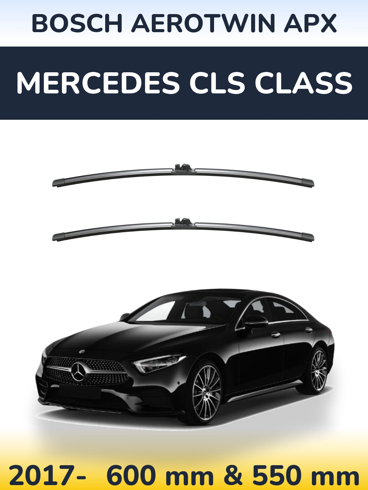 Front wiper blade set BOSCH AeroTwin APX 600 & 550 mm for Mercedes CLS Class 2017-2026