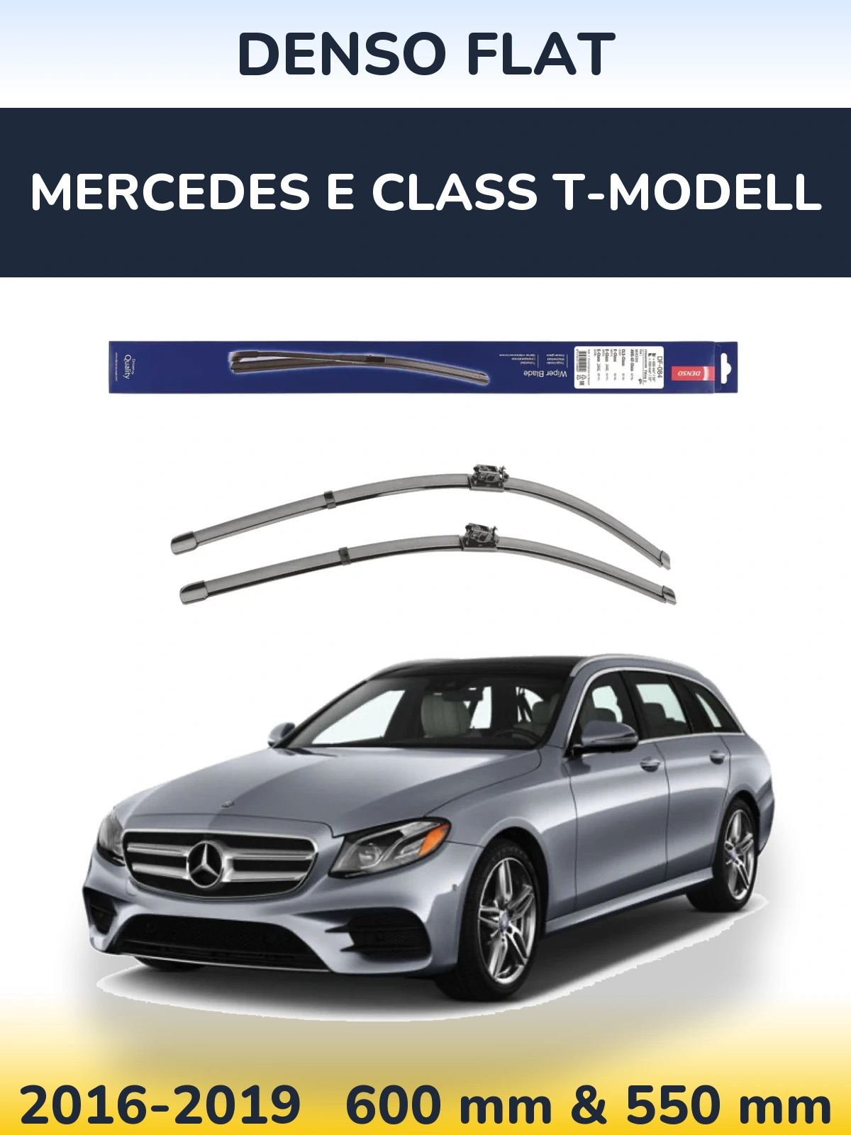 Front wiper blade set Denso Flat 600 & 550 mm for Mercedes E Class T-Modellol 2016-2019