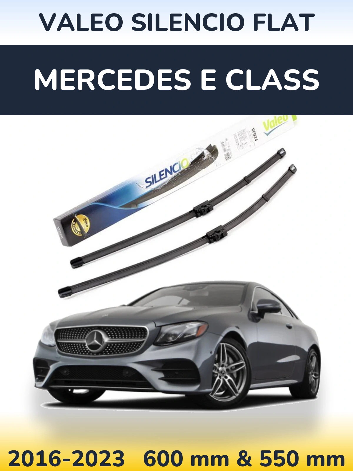 Front wiper blade set Valeo Silencio Flat 600 & 550 mm for Mercedes E Class 2016-2023