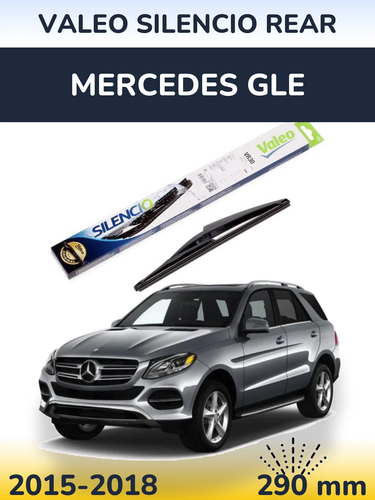 Rear wiper blade Valeo Silencio Rear 290 mm for Mercedes GLE 2015-2018